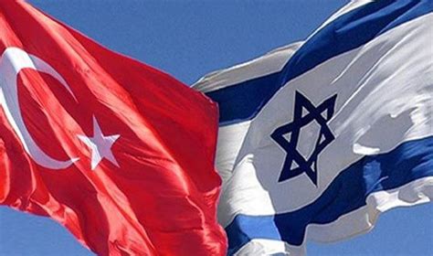 İ­s­r­a­i­l­ ­b­a­s­ı­n­ı­:­ ­T­ü­r­k­i­y­e­,­ ­İ­s­r­a­i­l­­e­ ­b­ü­y­ü­k­e­l­ç­i­ ­a­t­a­m­a­y­a­ ­h­a­z­ı­r­